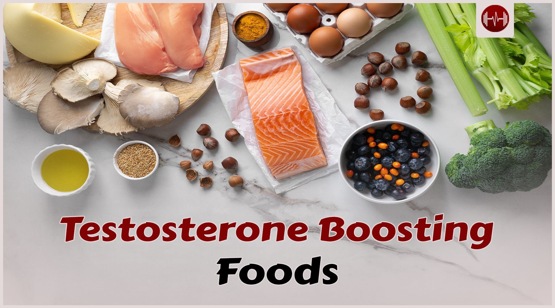 25 Foods to boost testosterone up to 25%