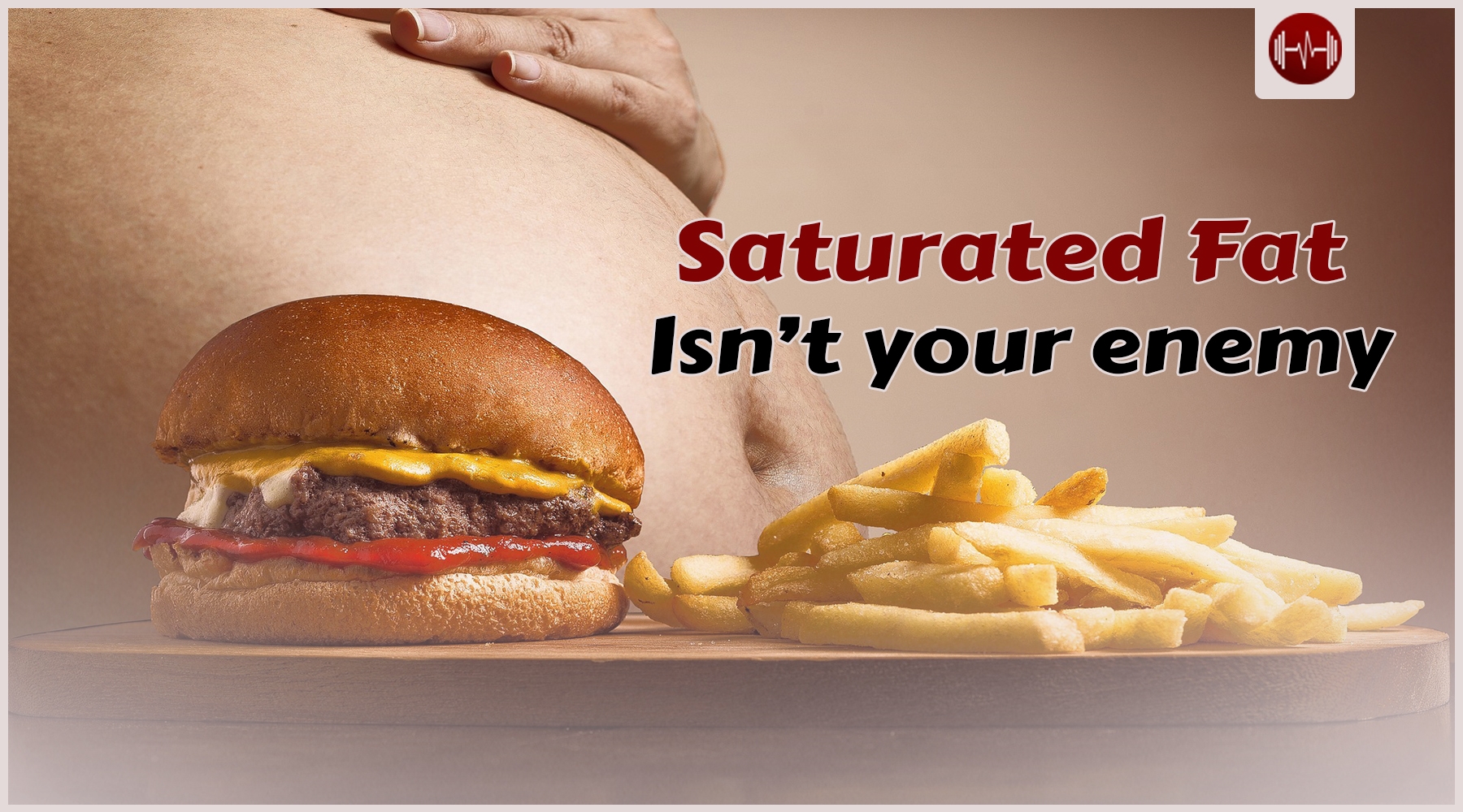 The Truth About Saturated Fats: Myths, Facts & Health Implications