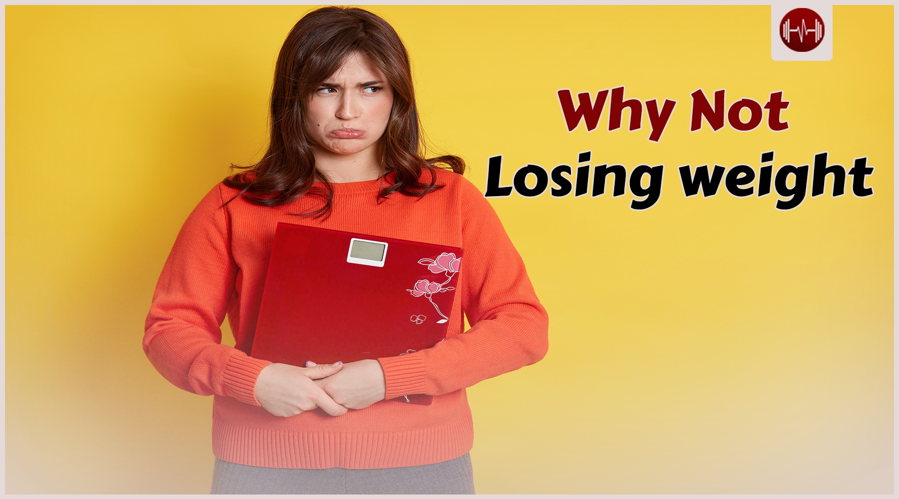 13 reasons why you are not losing weight