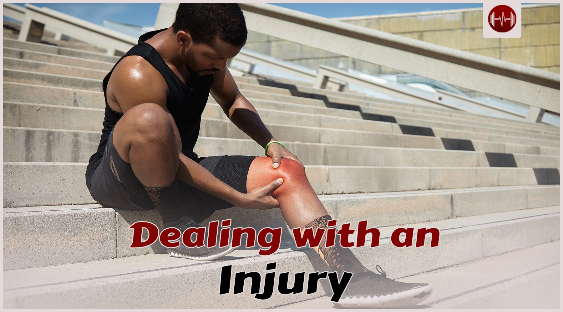 Dealing with an injury, both physically and emotionally