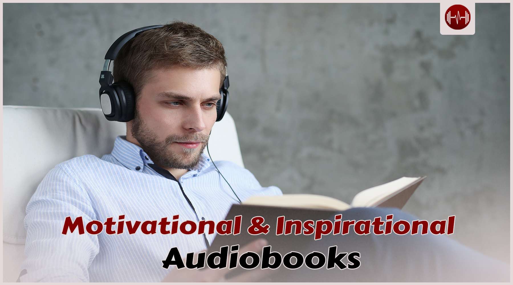 10 Motivational & Inspirational Audiobooks will change your life