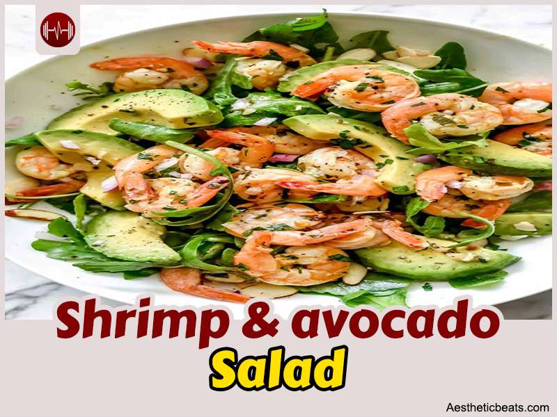 Shrimp and avocado salad - aestheticbeats
