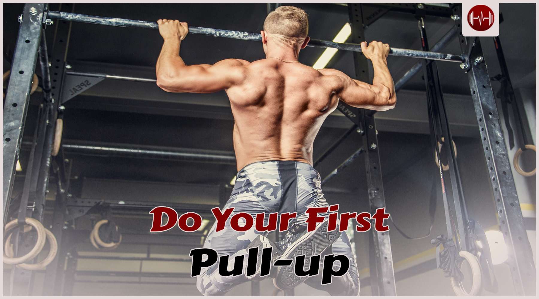 Do Your First Pull-up: Step-By-Step Guide - aestheticbeats