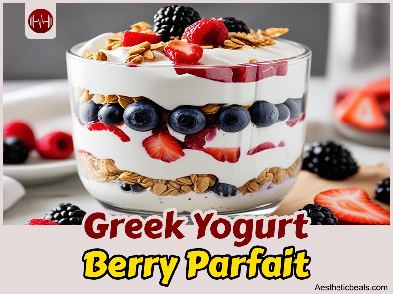 Greek Yogurt Berry Parfait - aestheticbeats