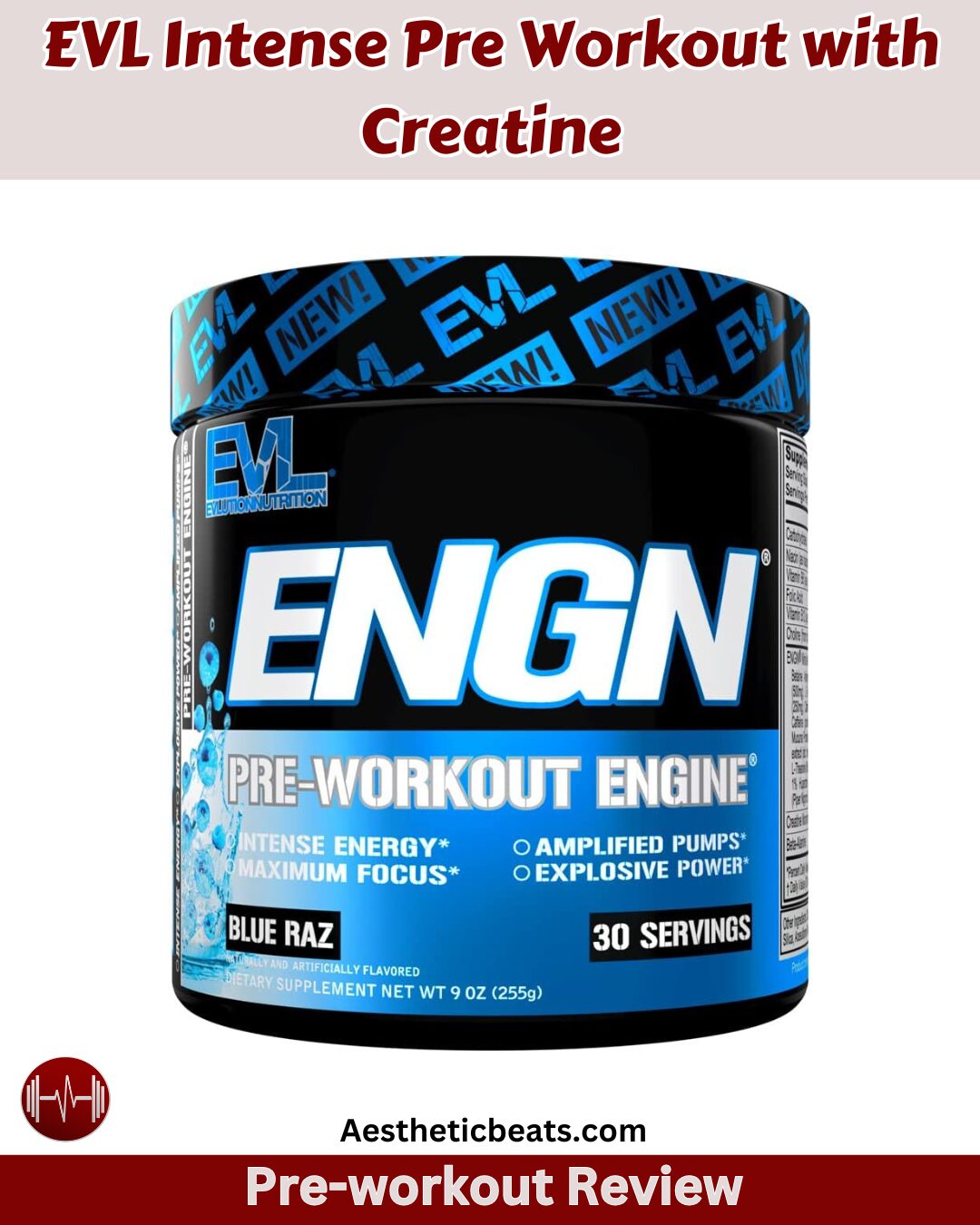 EVL Intense Pre-Workout with Creatine