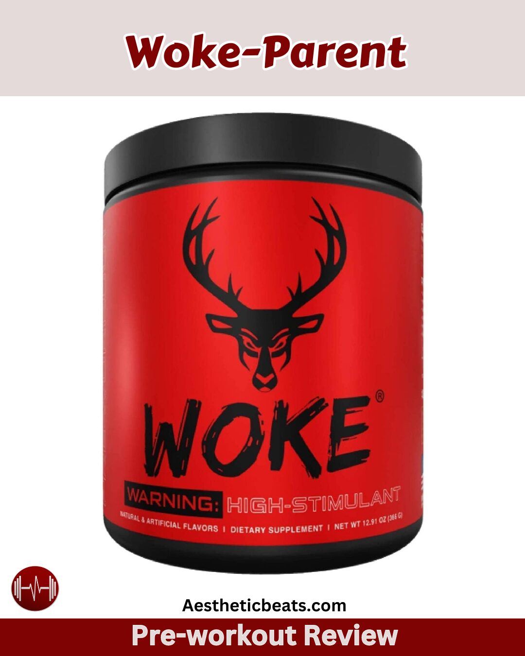 Woke-Parent Pre-workout