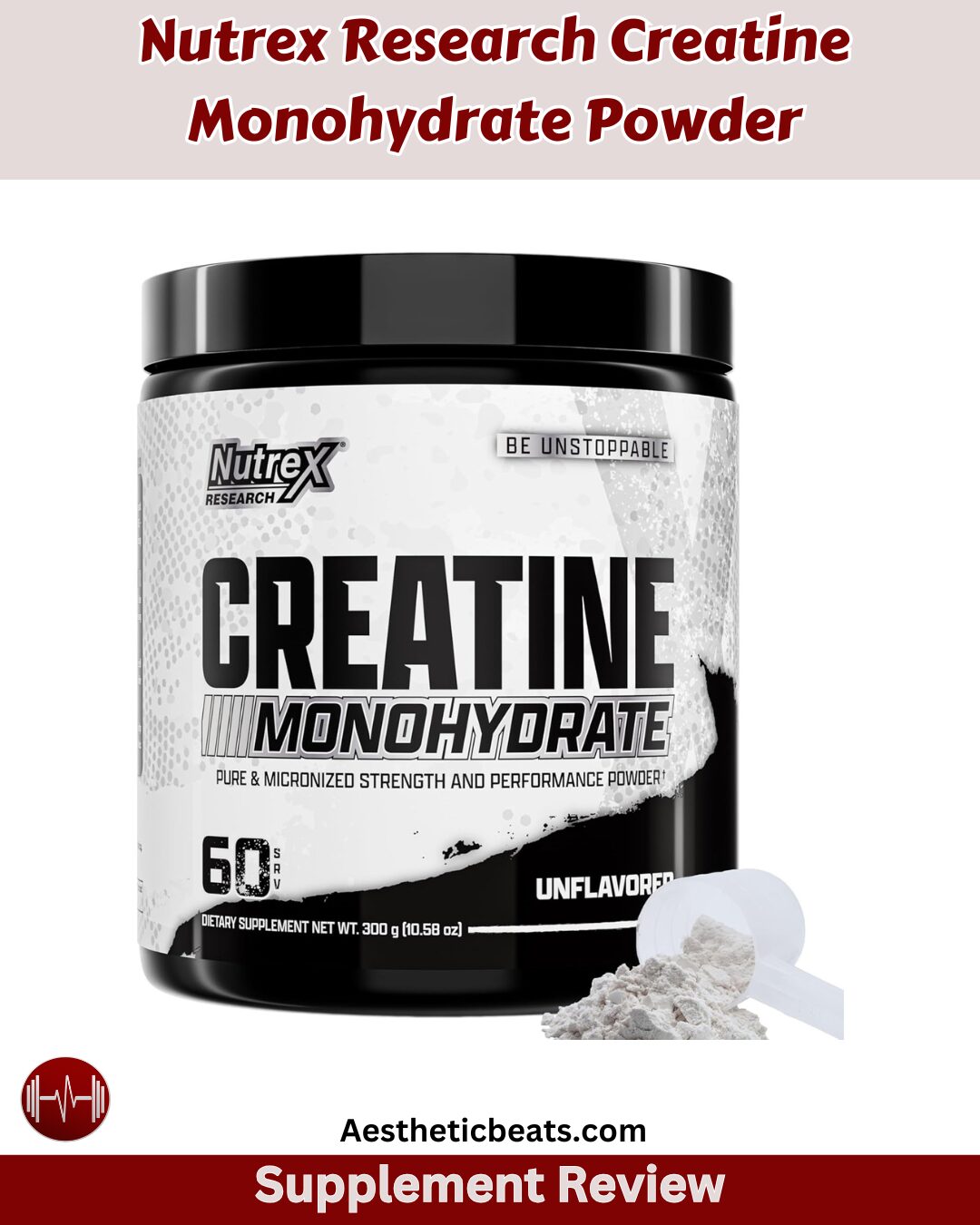 Nutrex Research Creatine Monohydrate Powder Review