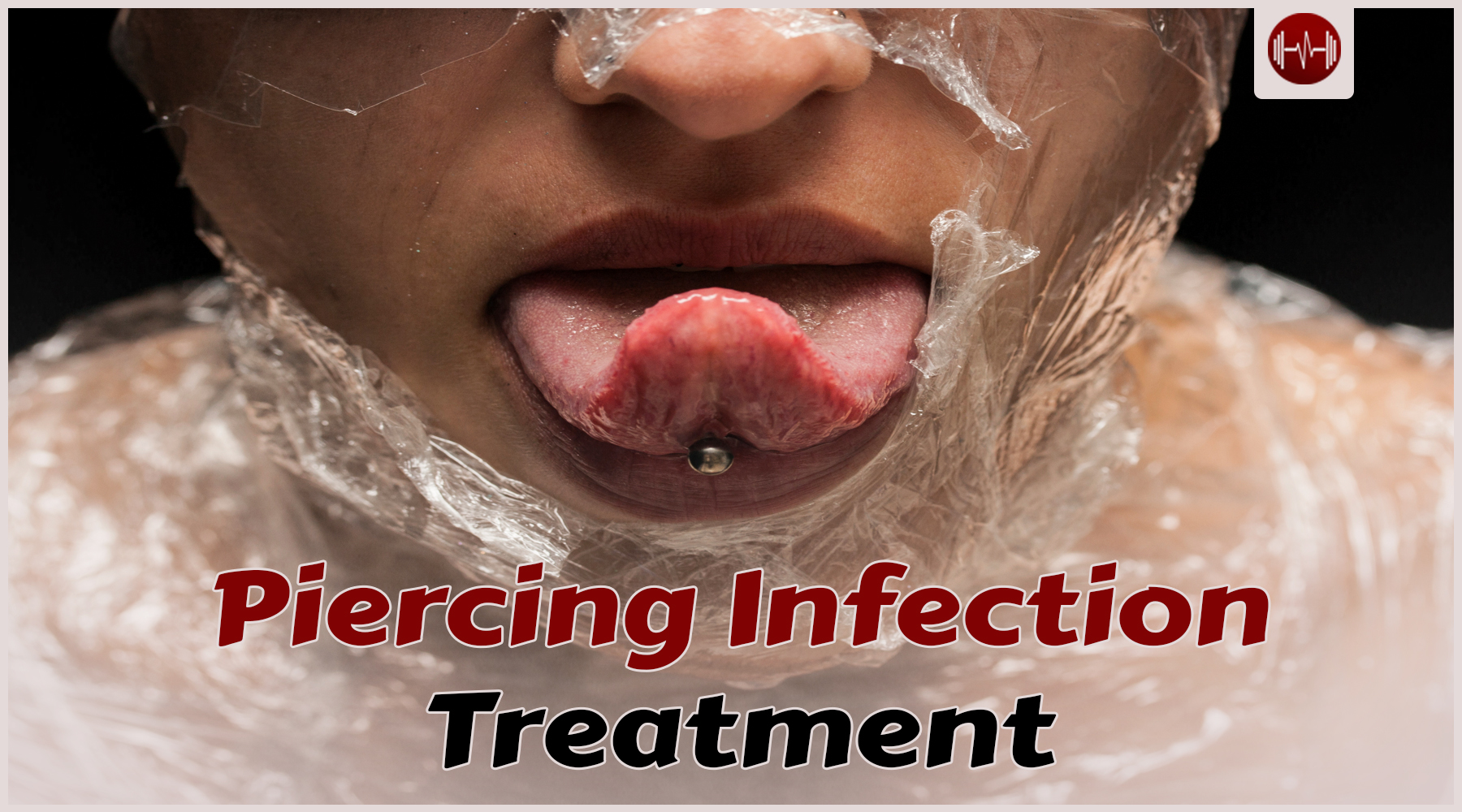 Post-Piercing Infection: Symptoms & Treatment Guide - aestheticbeats