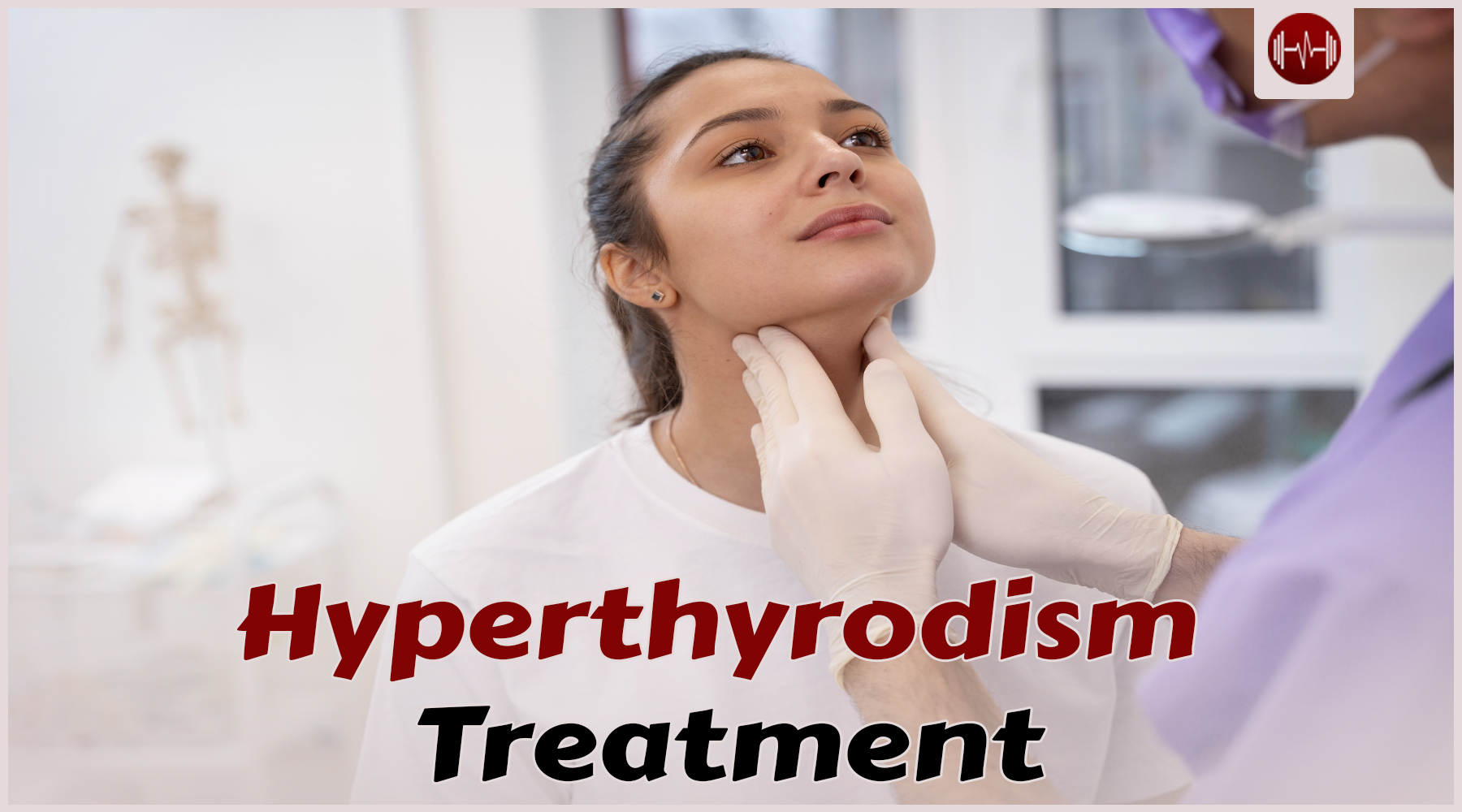 Hyperthyroidism Symptoms, Causes & Natural Treatments