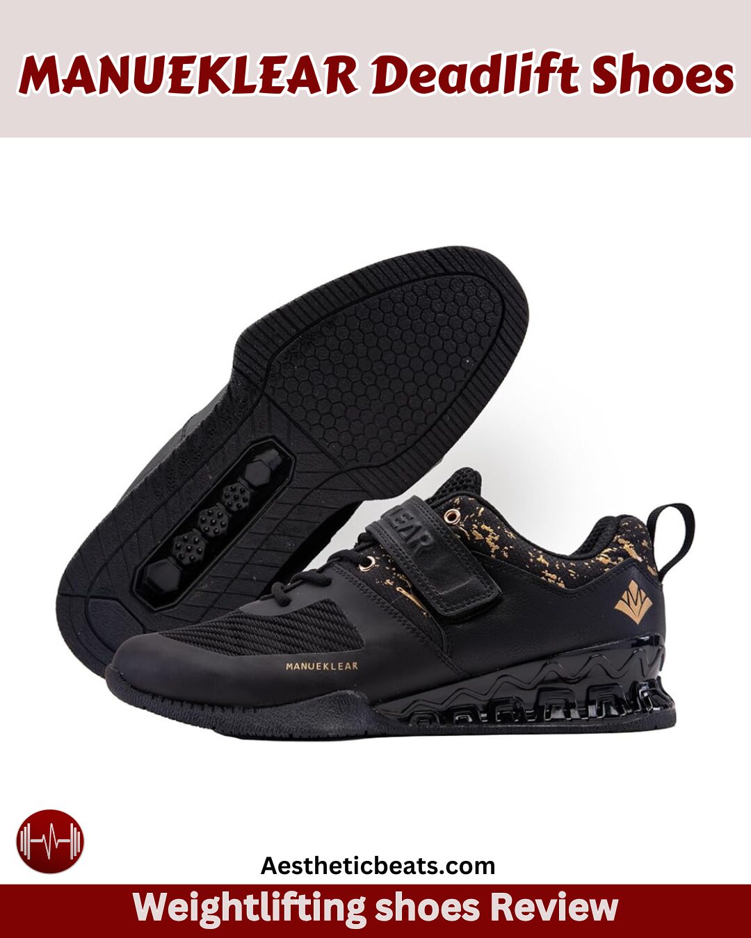 MANUEKLEAR Deadlift Shoes Review