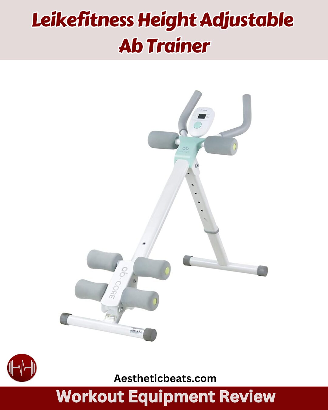 Leikefitness Height Adjustable Ab Trainer Review